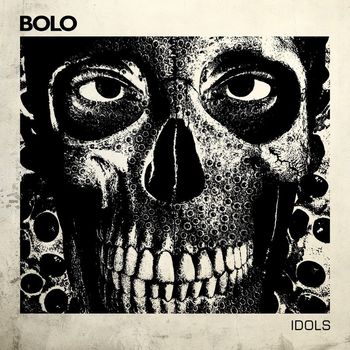 BOLO - Idols (Explicit)