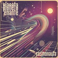 Planeta Errante - Cosmonauta