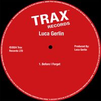 Luca Gerlin - Before I Forget