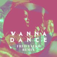 FM LAETI - Wanna Dance (Fred Falke Remix - Radio Edit)