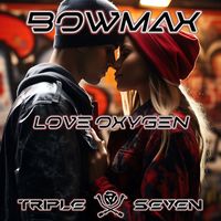 BowMax - Love Oxygen