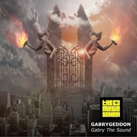 Gabry the Sound - Gabrygeddon
