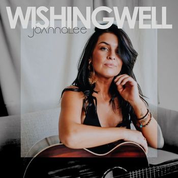JoAnna Lee - Wishing Well (Explicit)