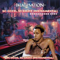 Imagination - So Good So Right (Remastered 2024)