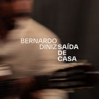 Bernardo Diniz - Saída de Casa