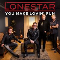 Lonestar - You Make Loving Fun