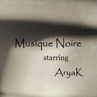 Aryak - Musique Noire