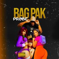 Probe - Bag Pak (Explicit)