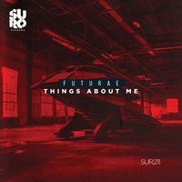 Futurae - Things About Me