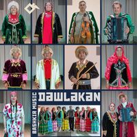 Various Artists - Dәwlәkәn: Bashkir Music