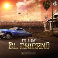 Mr. Lil One - El Chicano (Explicit)