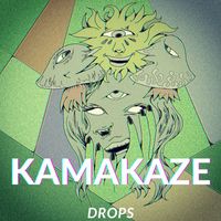 drops - KAMAKAZE