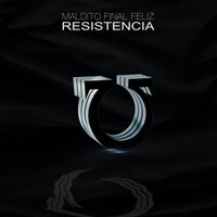 Maldito Final Feliz - Resistencia (Explicit)
