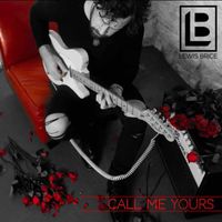 Lewis Brice - Call Me Yours