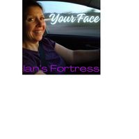 Ian's Fortress - Your Face