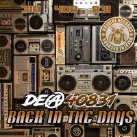DEA 40831 - Back In The Days (Explicit)