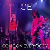 Ice - COME ON EVERYBODY