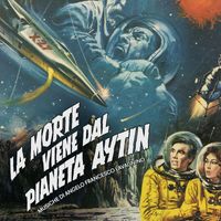 Angelo Francesco Lavagnino - La morte viene dal pianeta Aytin (Original Soundtrack)