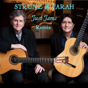 Strunz & Farah - Just Jams Remix