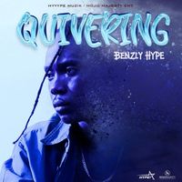 Benzly Hype - Quivering