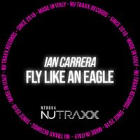 Ian Carrera - Fly Like An Eagle