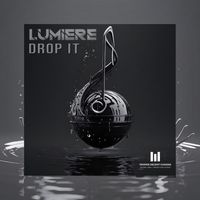 Lumiere - Drop It