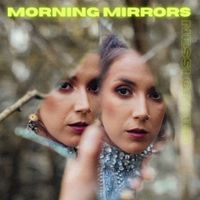 Nessi Gomes - Morning Mirrors