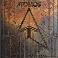 Atomos - As the Last Bit of Hope Is Devoured (Explicit)