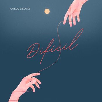 Guelo Deluxe - Difícil