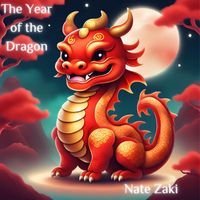 Nate Zaki - Year of the Dragon