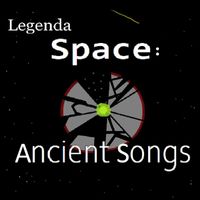 Legenda - Space: Ancient Songs