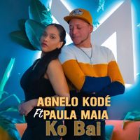 Agnelo Kodé - Ko Bai (feat. Paula Maia)