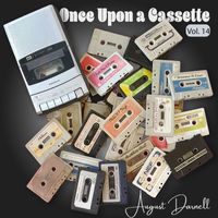 August Darnell - Once Upon a Cassette, Vol. 14