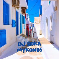 DJ Boka - Mykonos