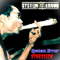 System Error - Stressick (- [Explicit])