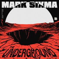 Mark Sixma - The Underground