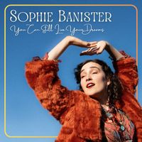 Sophie Banister - You Can Still Live Your Dreams