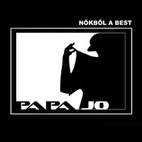 Papa Jo - Nőkből a Best (Explicit)