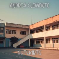 Andrea Clemente - Outskirts
