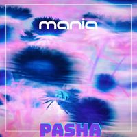 Pasha - Mania