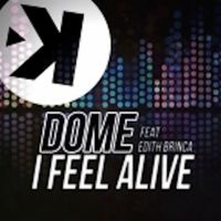 Dome - I Feel Alive