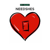 NEEDSHES - My Heart