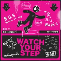 Bus - WATCH YOUR STEP