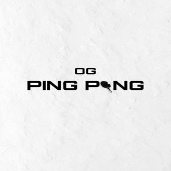 OG - Ping Pong