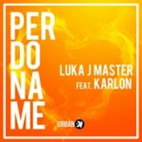Luka J Master - Perdoname