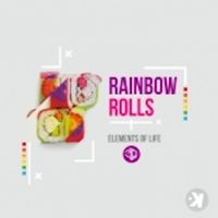 Elements of Life - Rainbow Rolls