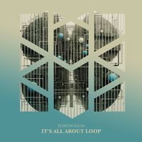 D.Mongelos - It's All About Loop
