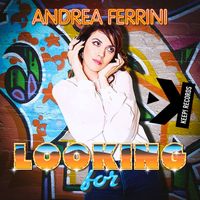 Andrea Ferrini - Looking For