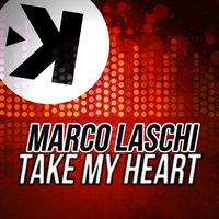 Marco Laschi - Take My Heart