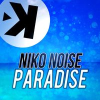 Niko Noise - Paradise